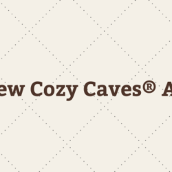 New Cozy Cave® Arrivals